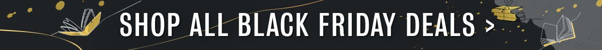 SHOP ALL BLACK FRIDAY DEALS