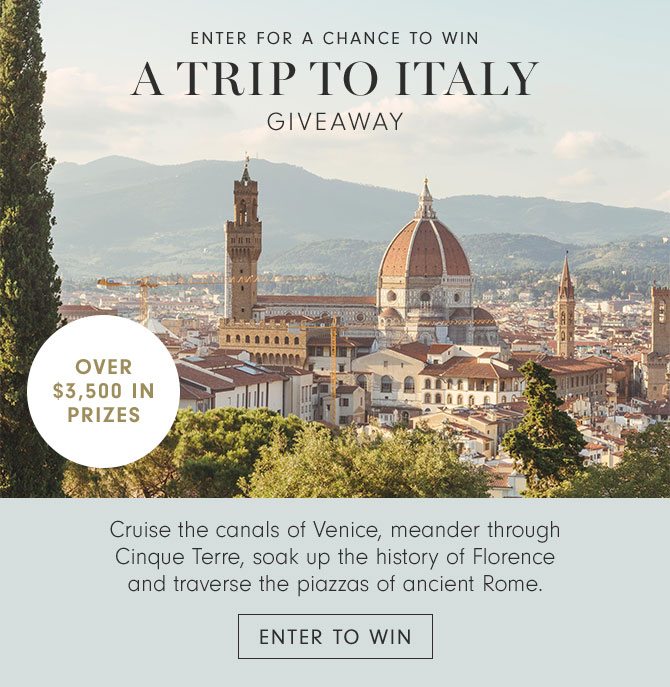 Enter for a Chance to Win A Trip to Italy Giveaway - ENTER TO WIN