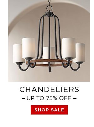 Chandeliers - Up To 75% Off - Shop Sale