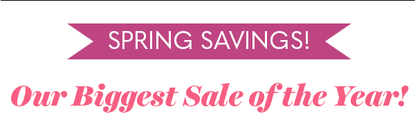 Our Biggest Sale of the Year!