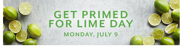 Get Primed for Lime Day