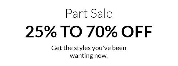 Part Sale | 25% TO 70% OFF