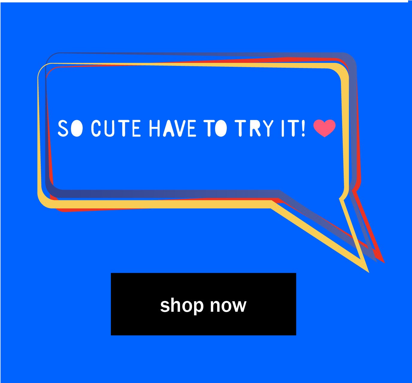 shop now
