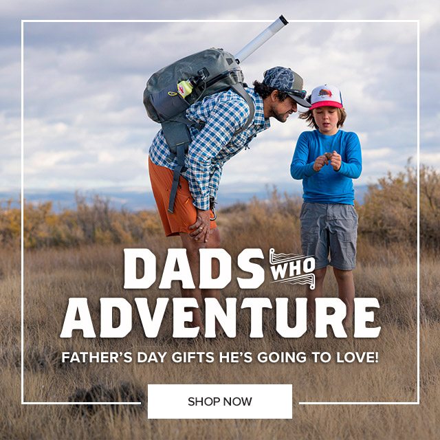 DADS WHO ADVENTURE | Father's Day Gifts He's Going to Love!