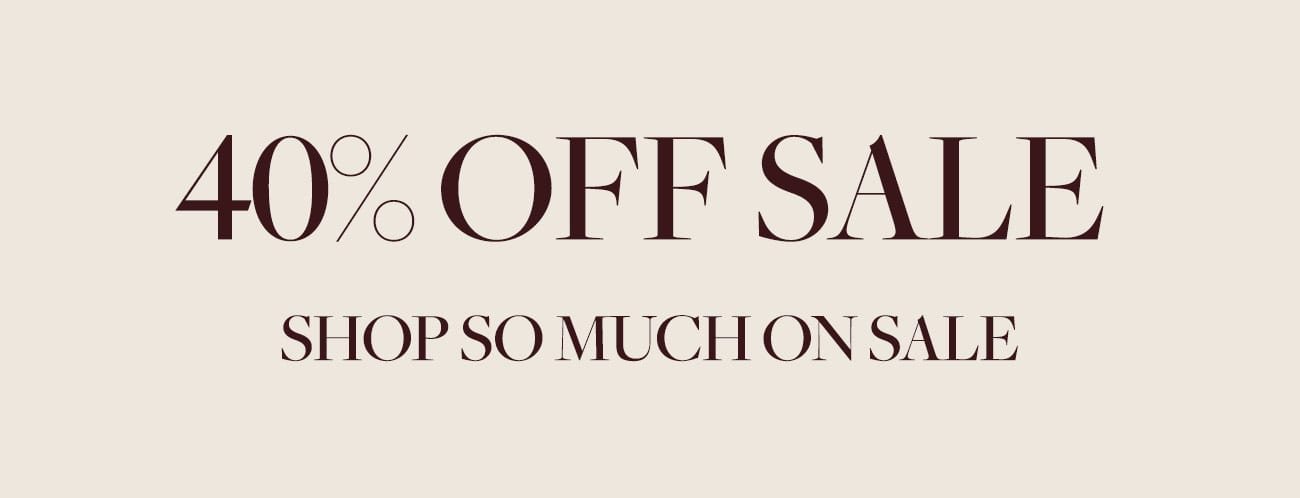 40% Off Sale - So Much Sale 