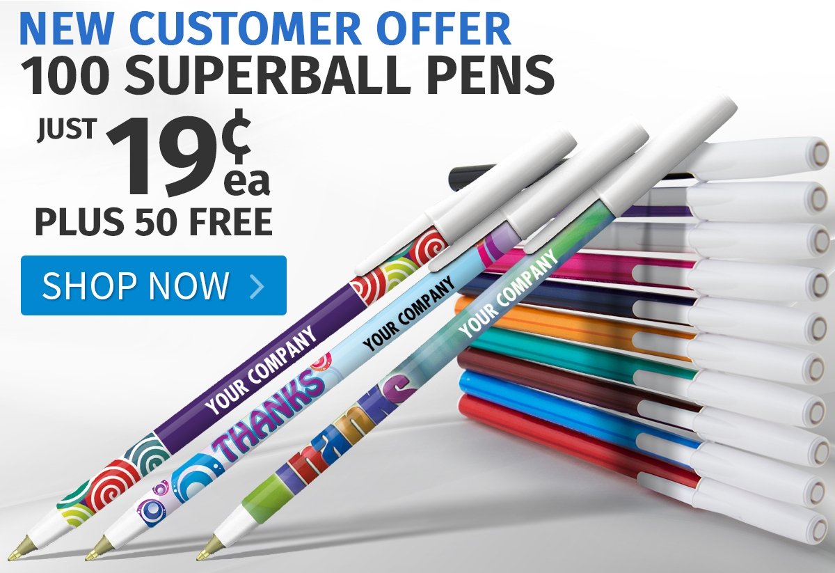 Buy 100 Superball Pens for only 19¢ each and Get 50 FREE!