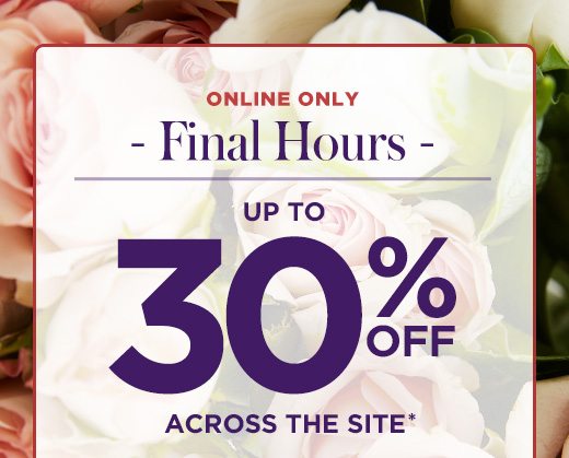Online Only | Final Hours: Up To 30% Off Across The Site! Plus, New Spring Arrivals