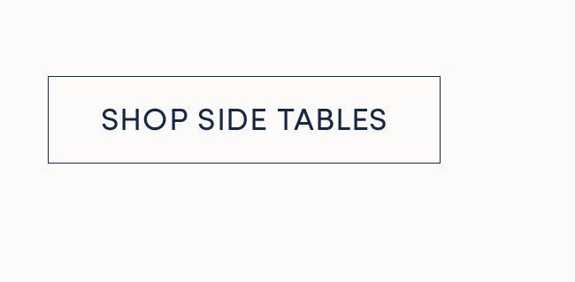 Shop Side Tables >
