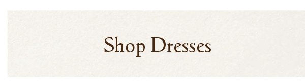 Shop Dresses