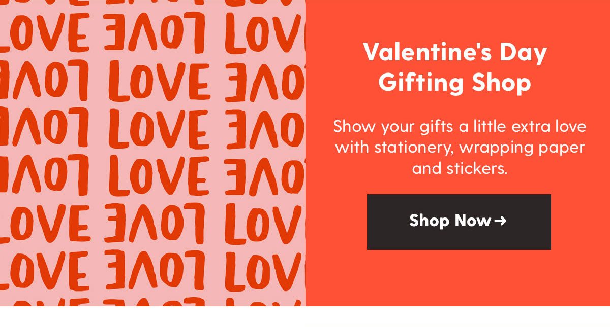 Valentine's Day Gifting Shop. Shop Now →