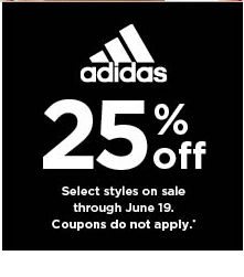 25% off adidas. coupons do not apply. shop now.