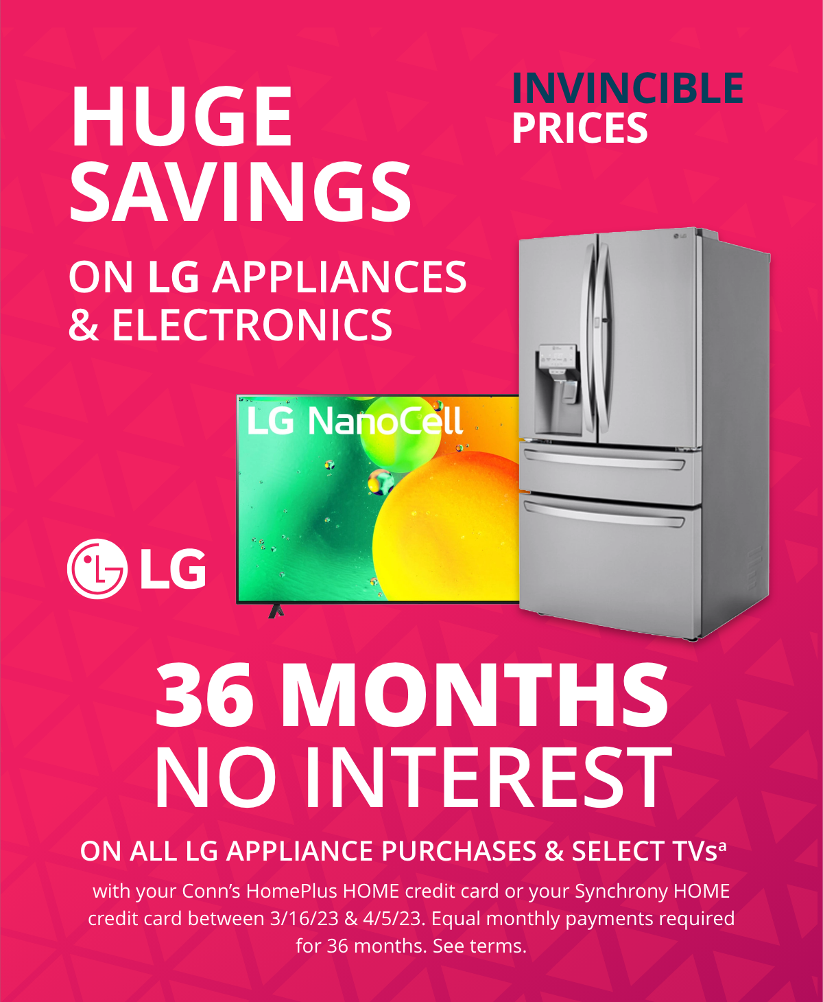 36 months no interest on LG Appliances & select LG TVs
