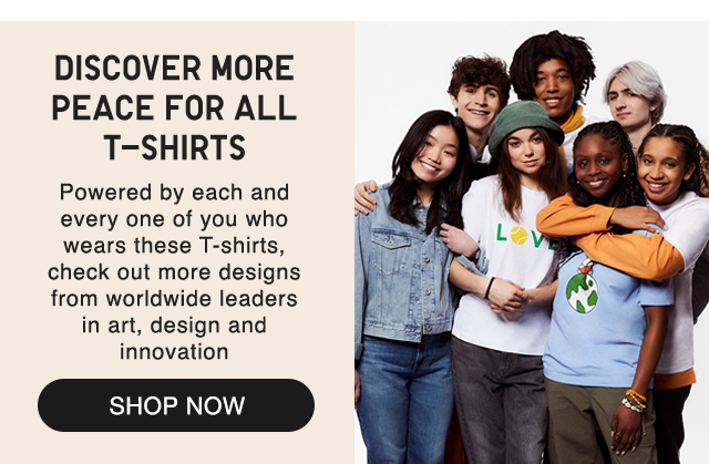 BANNER 1 - DISCOVER MORE PEACE FOR ALL T-SHIRTS. SHOP NOW.