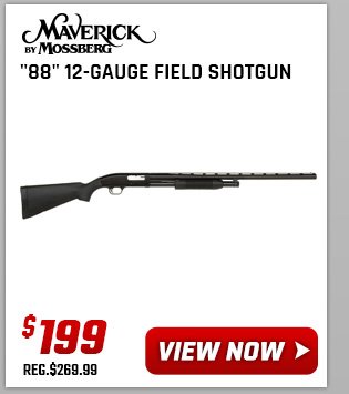 Maverick "88" 12-Gauge Field Shotgun