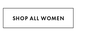 SHOP ALL WOMEN