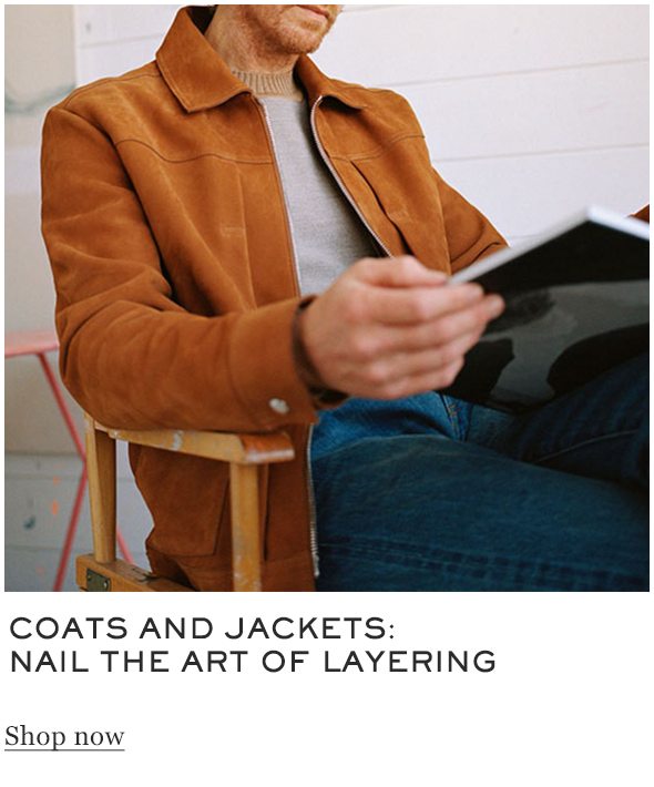 Coats and jackets: nail the art of layering