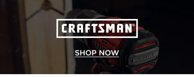 CRAFTSMAN | SHOP NOW