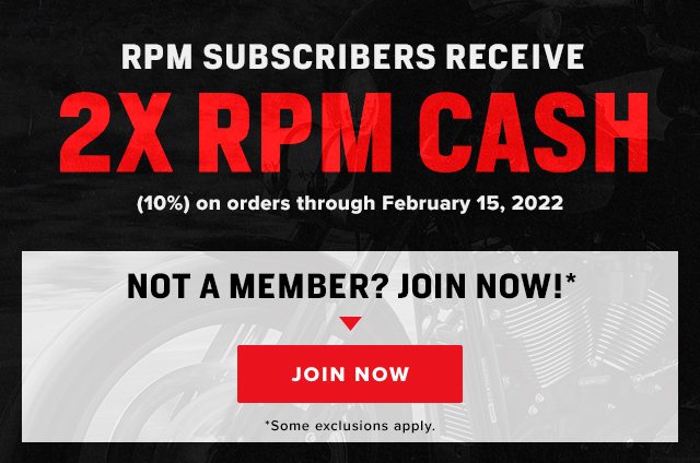 RPM subscribers receive 2X RPM Cash