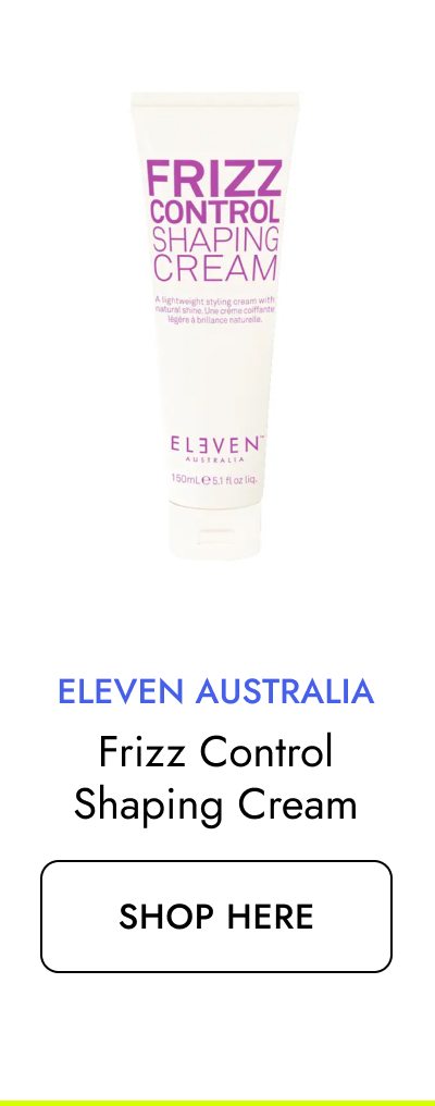 ELEVEN Australia Frizz Control Shaping Cream 150ml