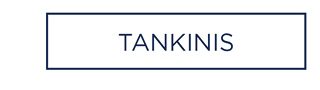 Tankinis