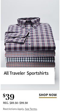 $39 All Traveler Sportshirts