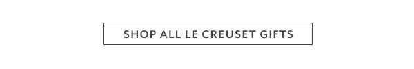 Shop All Le Creuset Gifts