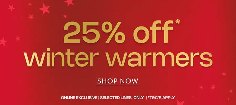 25% off winter warmers