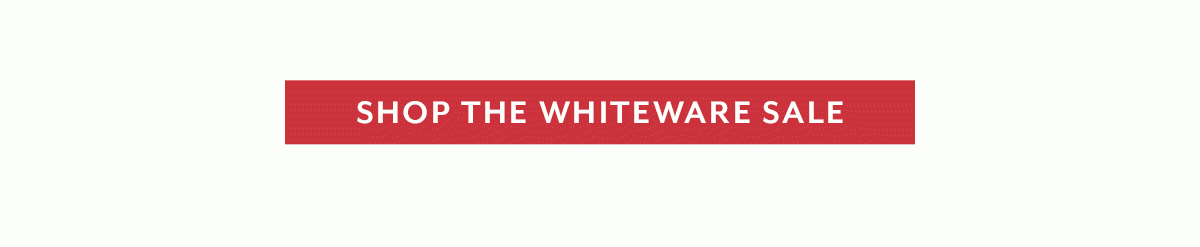 Shop the Whiteware Sale