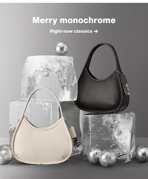 Merry monochrome. Right-now classics →