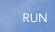 Run