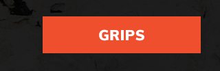 Grips