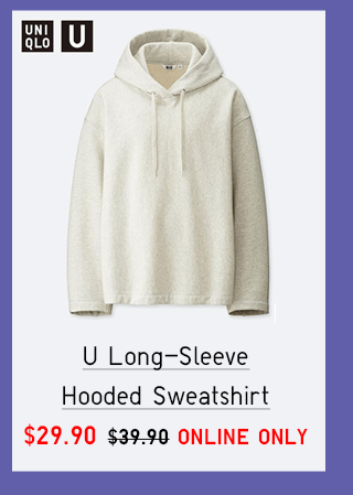 U LONG SLEEVE HOODED SWEATSHIRT $29.90