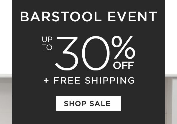 Barstool Event - Up To 30% Off + Free Shipping - Shop Sale - Ends 7/13