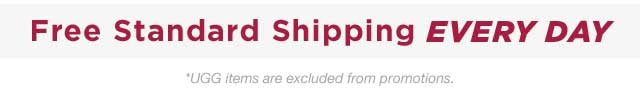 Free Standard Shipping EVERY DAY!