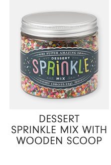 DESSERT SPRINKLE MIX WITH WOODEN SCOOP $19.95