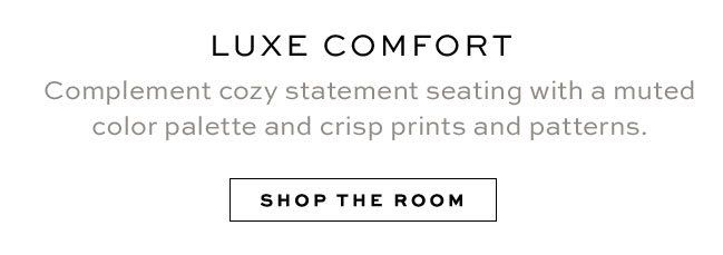 Luxe Comfort