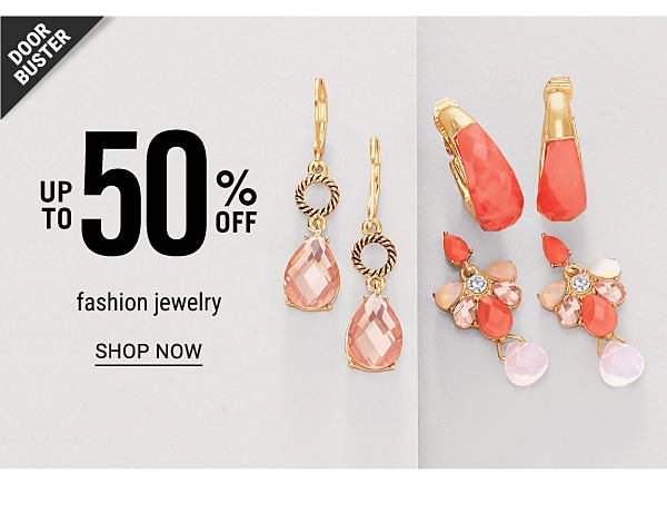 Doorbuster - Up to 50% off fashion jewelry. Shop Now.