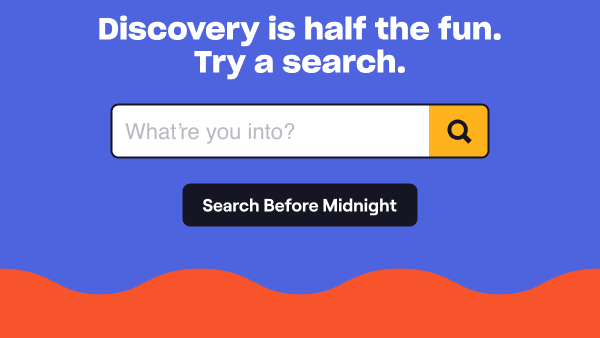 Search Before Midnight