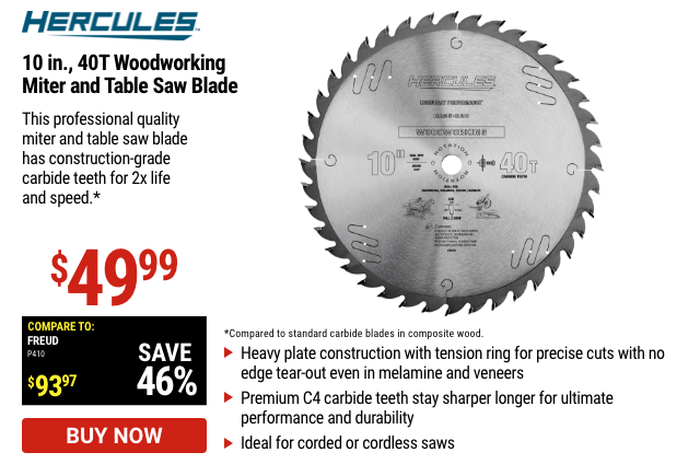 HERCULES: 10 In., 40T Woodworking Miter And Table Saw Blade