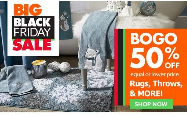 BOGO 50% off rugs, throws, and more! (equal or lower price)