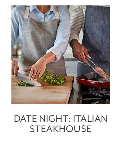 Class: Date Night • Italian Steakhouse