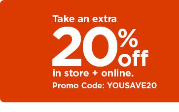 take an extra 20% off using promo code YOUSAVE20. shop now.