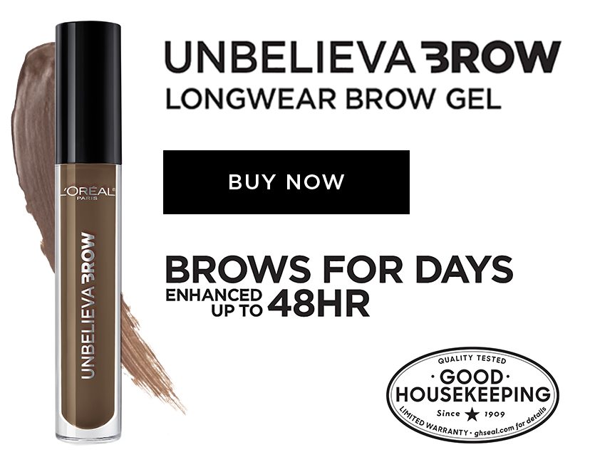 UNBELIEVA BROW - LONGWEAR BROW GEL - BUY NOW - BROWS FOR DAYS ENHANCED UP TO 48HR - QUALITY TESTED • GOOD • HOUSEKEEPING - Since 1909 - LIMITED WARRANTY • ghseal dot com for details
