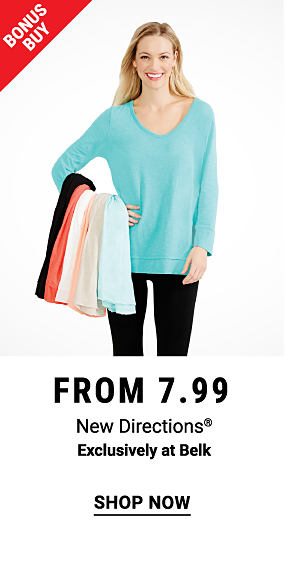 Bonus Buys - New Directions® from $7.99 - Exclusively at Belk. Shop Now.