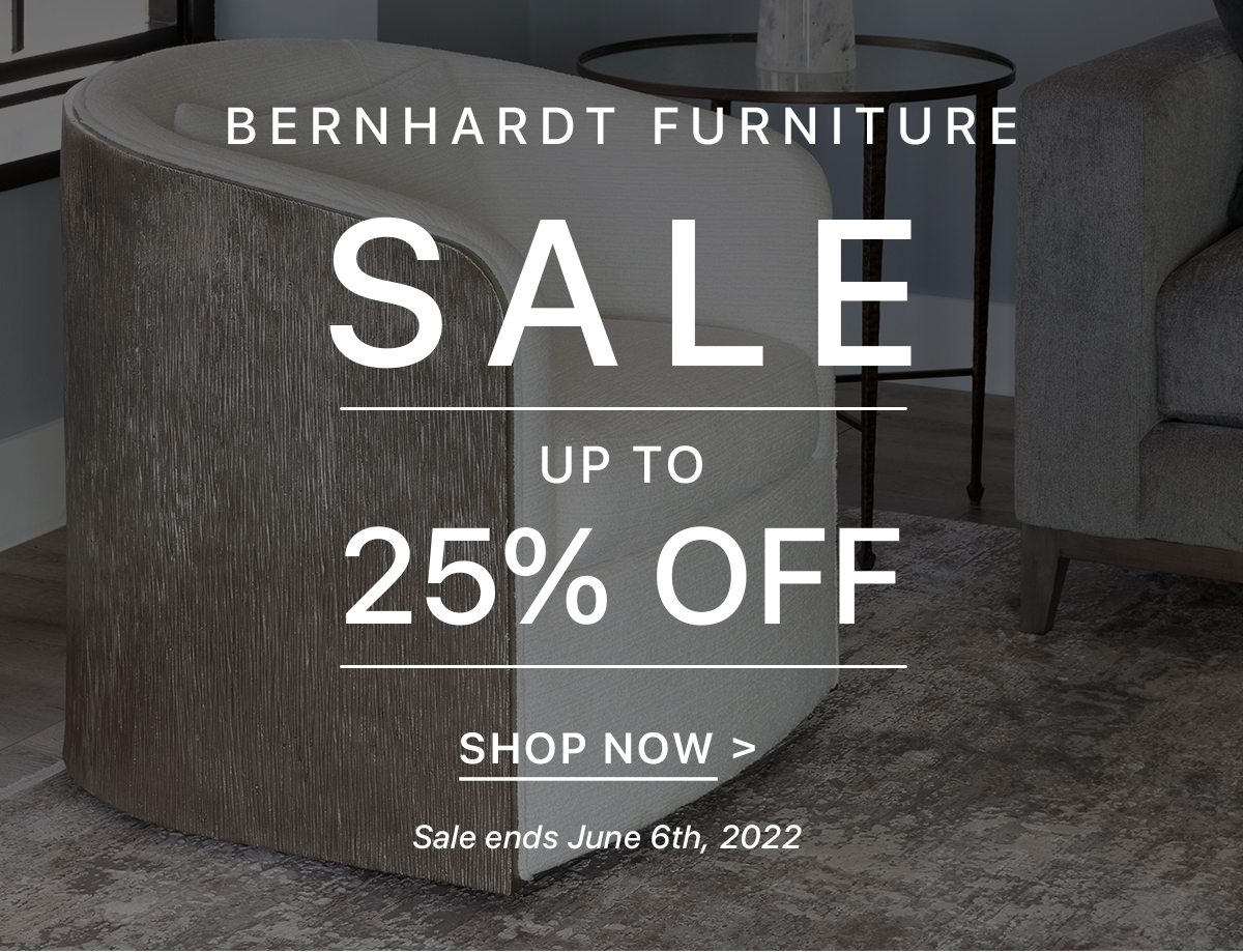 Bernhardt Furniture | Sale | Up to 25% off