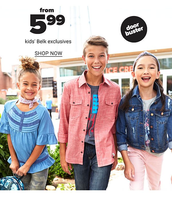 From 5.99 Kids' Belk Exclusives - Shop Now