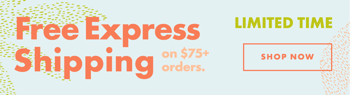 Free Express Shipping On $75+ Orders | Limited Time – Shop Now