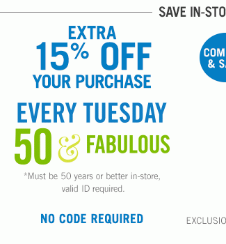 Extra 15% Off | No Code Required Online | Exclusions Apply