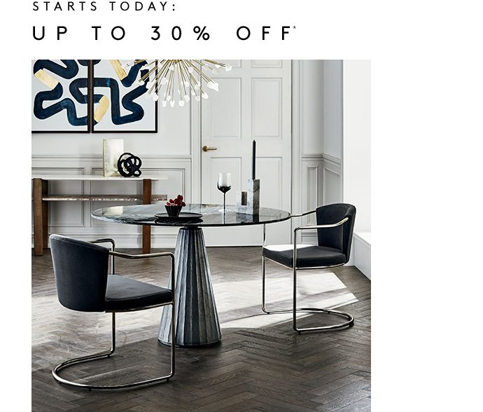 STARTS TODAY: UP TO 30% OFF*