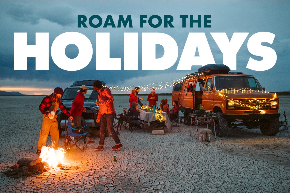 ROAM FOR THE HOLIDAYS